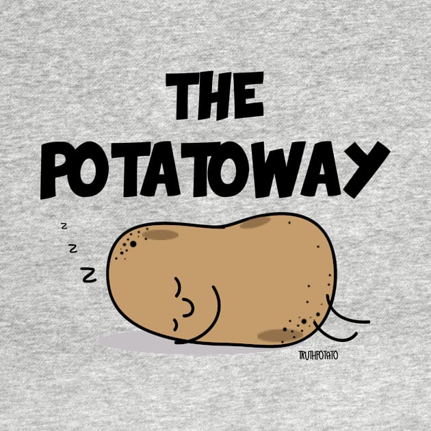 The Potato Way by truthpotato